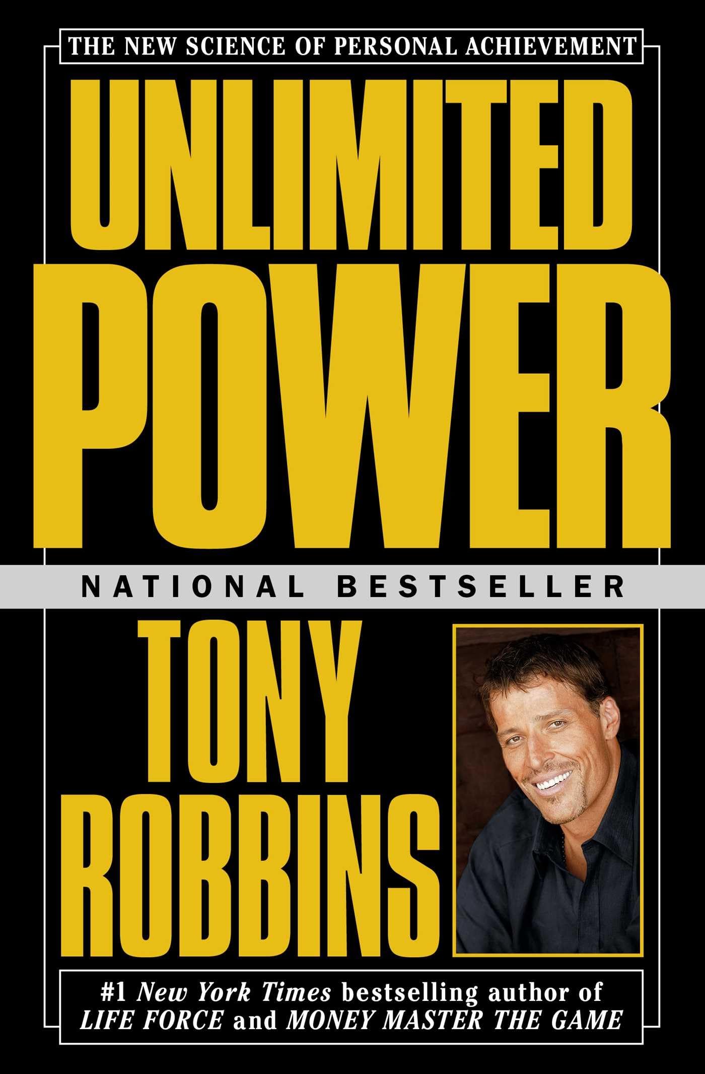 Unlimited Power : The New Science Of Personal Achievement The Happy Book Stack
