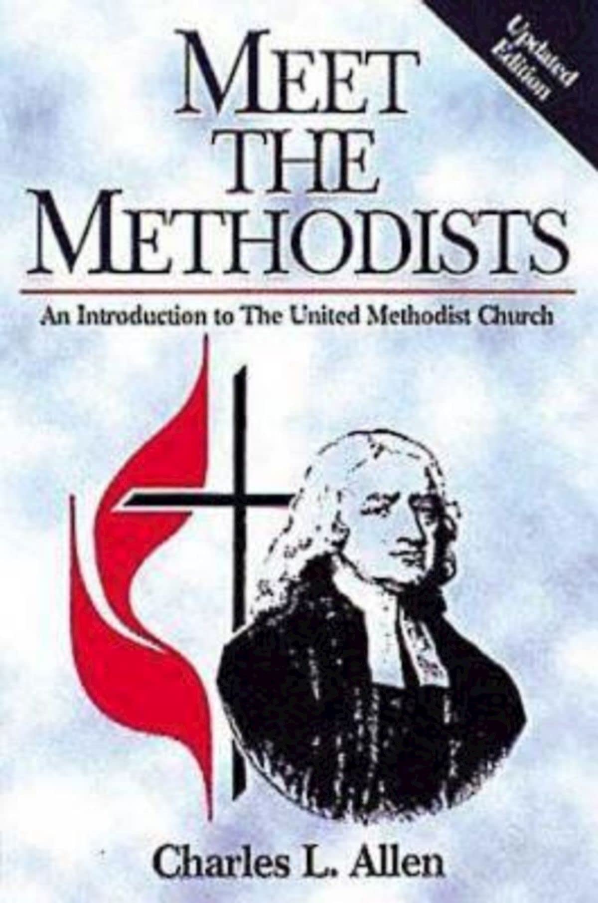 Meet the Methodists Revised: An Introduction to the United Methodist Church The Happy Book Stack