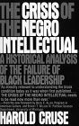 The Crisis of the Negro Intellectual The Happy Book Stack