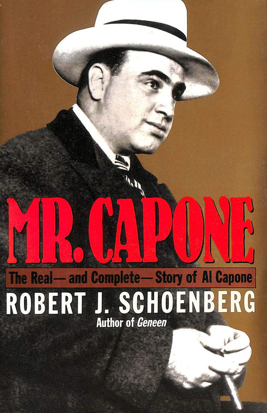 Mr. Capone: The Real - and Complete - Story of Al Capone - 7493