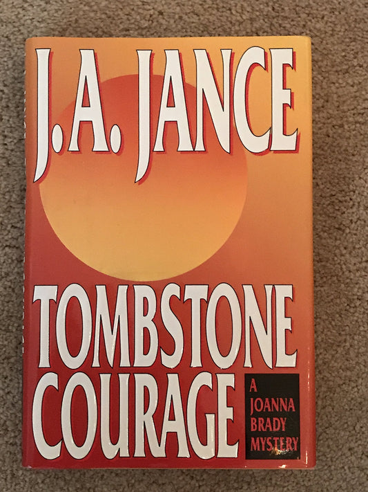 Tombstone Courage (Joanna Brady Mysteries, Book 2) The Happy Book Stack