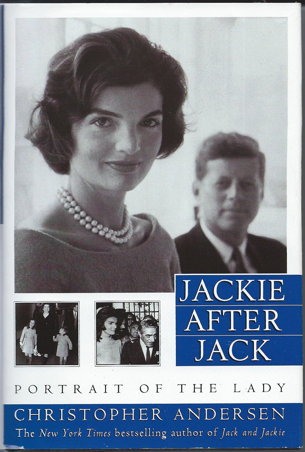Jackie After Jack: Portrait of the Lady The Happy Book Stack