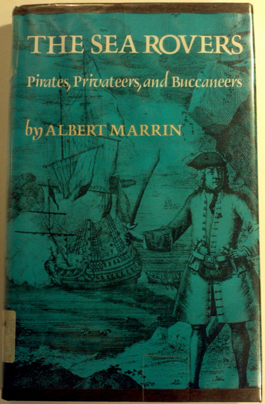 The Sea Rovers: Pirates, Privateers, and Buccaneers - 3370