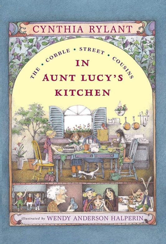 In Aunt Lucy's Kitchen (1) (Cobble Street Cousins) The Happy Book Stack