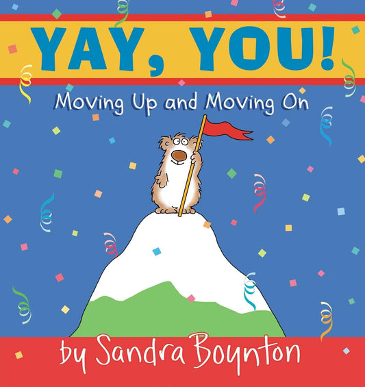 Yay, You! : Moving Up and Moving On - 5984
