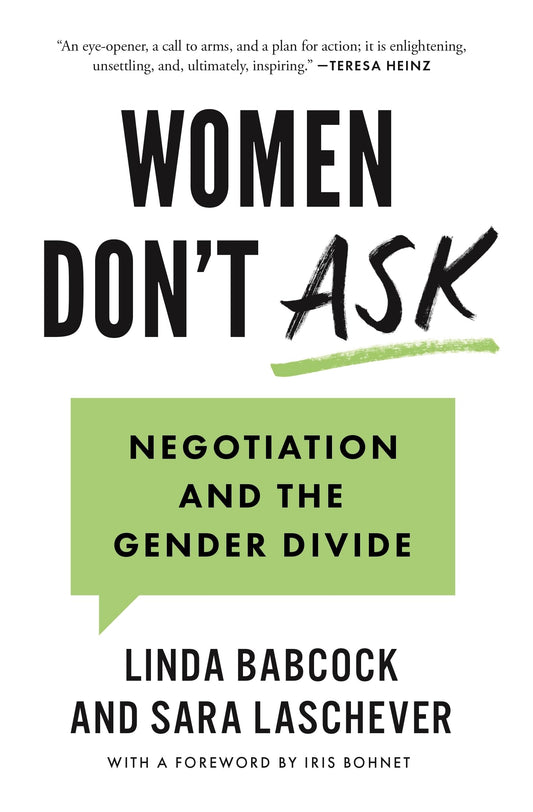 Women Don't Ask: Negotiation and the Gender Divide - 8073