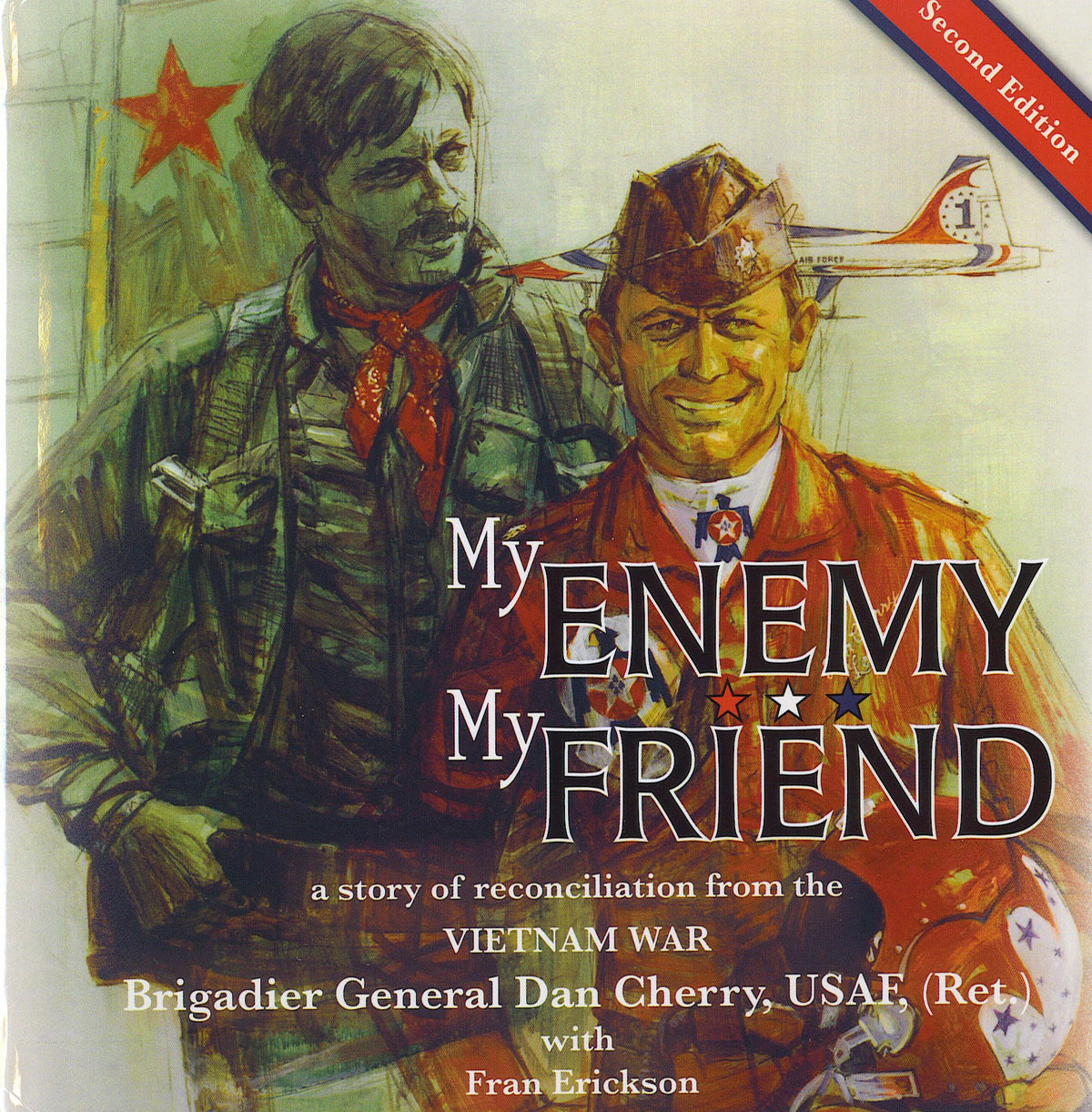 My Enemy, My Friend, a story of reconciliation from the Vietnam War The Happy Book Stack