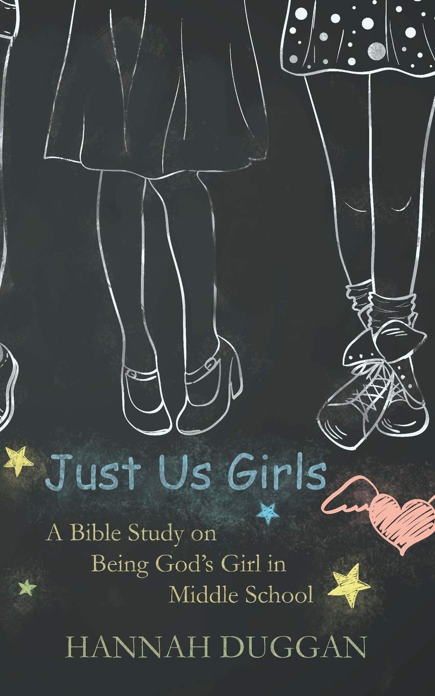 Just Us Girls: A Bible Study on Being God's Girl in Middle School The Happy Book Stack