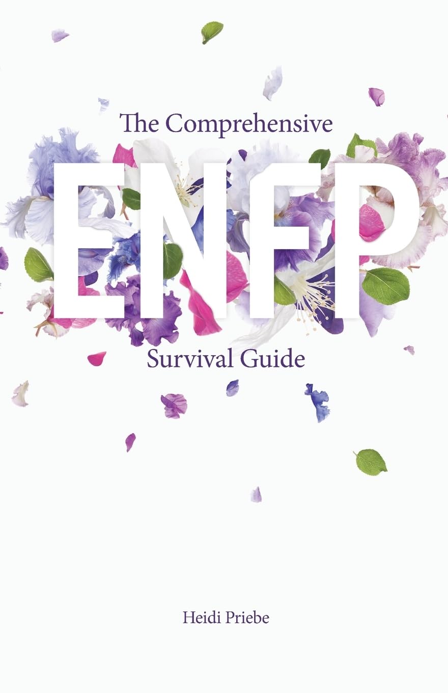 The Comprehensive ENFP Survival Guide The Happy Book Stack