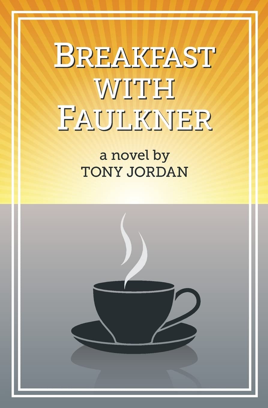 Breakfast with Faulkner The Happy Book Stack