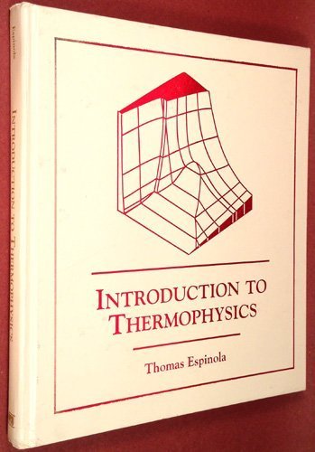 Introduction to Thermophysics - 7161