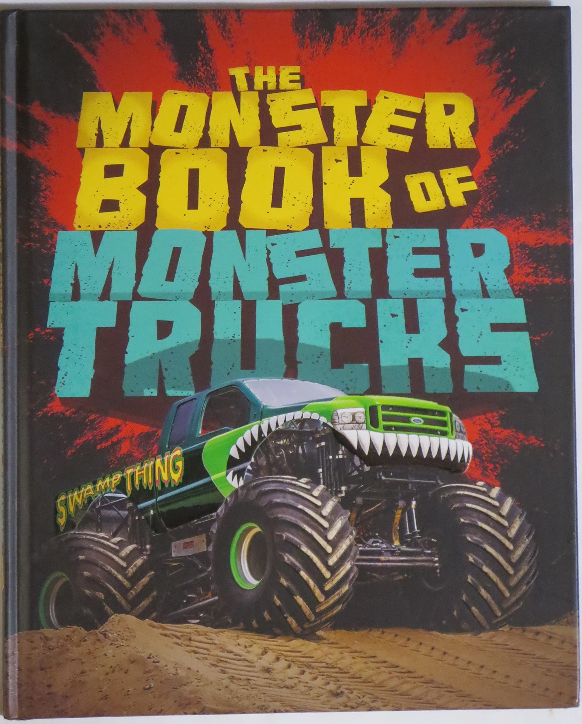 The Monster Book of Monster Trucks The Happy Book Stack