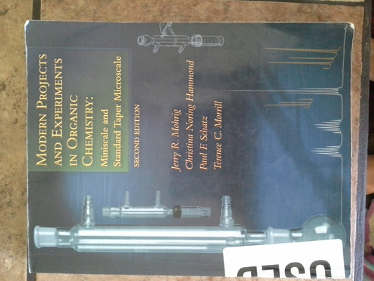 Modern Projects and Experiments in Organic Chemistry: Miniscale and Standard Taper Microscale - 7494