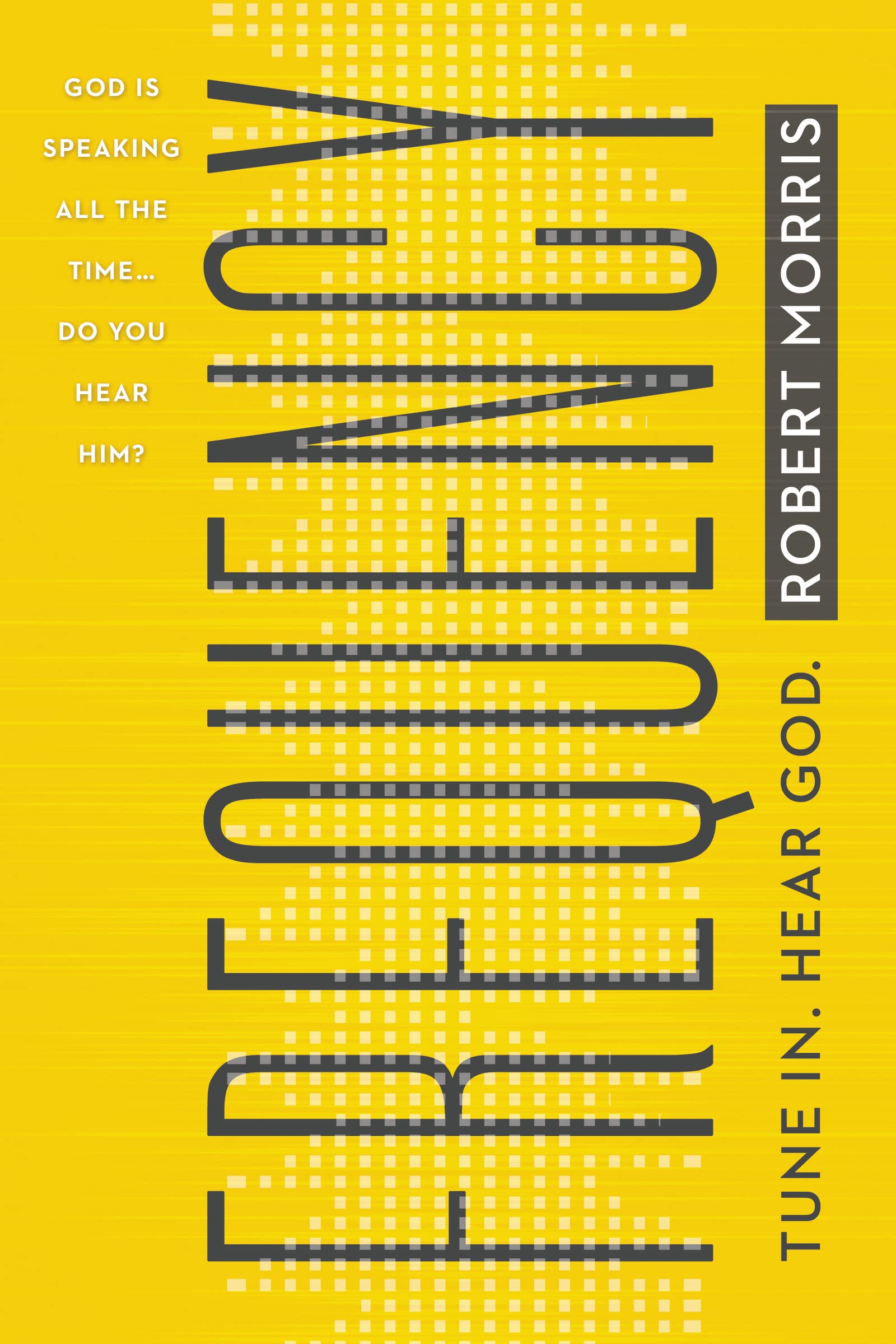 Frequency: Tune In. Hear God. The Happy Book Stack