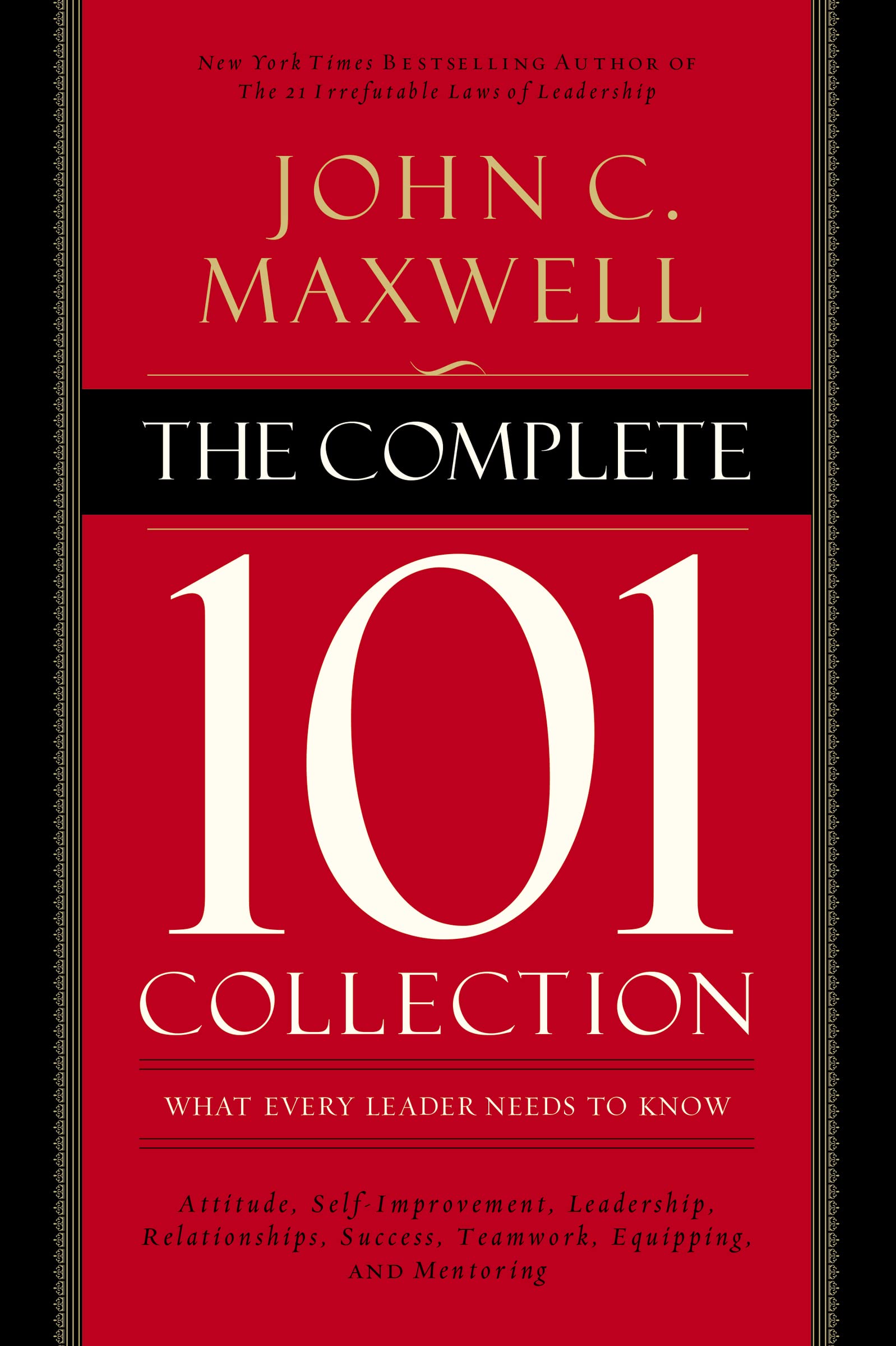 The Complete 101 Collection: What Every Leader Needs to Know The Happy Book Stack