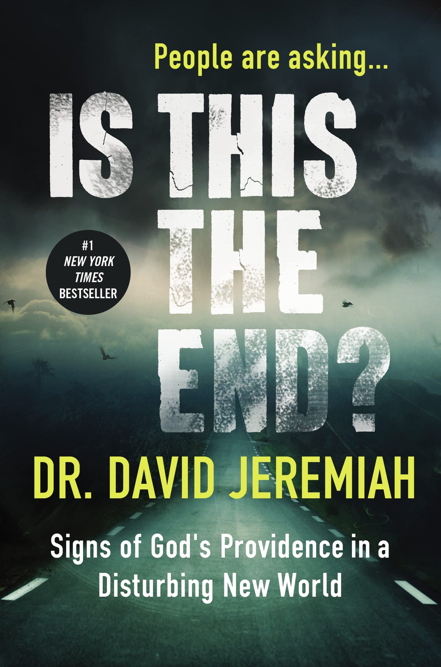 Is This the End?: Signs of God's Providence in a Disturbing New World The Happy Book Stack
