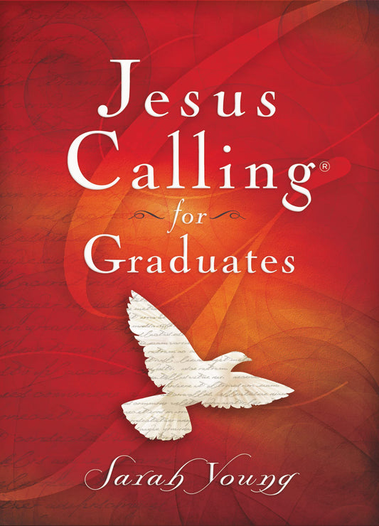 Jesus Calling for Graduates, Hardcover, with Scripture References: 150-Day Devotional for Grads Seeking Spiritual Guidance (150 Daily Devotions) - The Perfect Christian Graduation Gift The Happy Book Stack