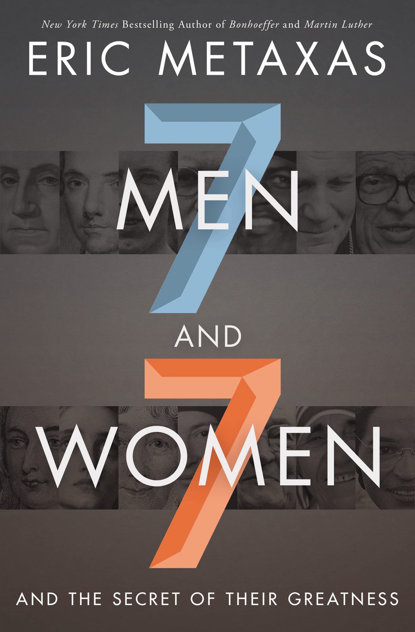 Seven Men and Seven Women: And the Secret of Their Greatness The Happy Book Stack