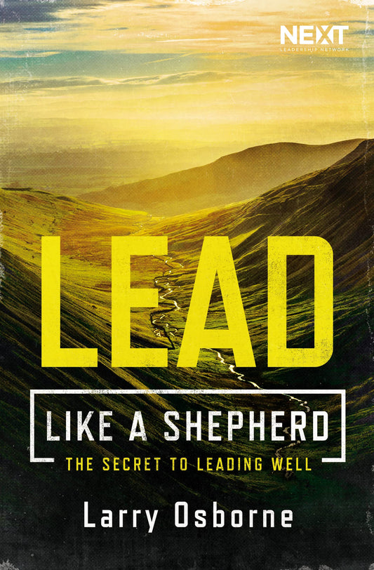 Lead Like a Shepherd: The Secret to Leading Well - 1949