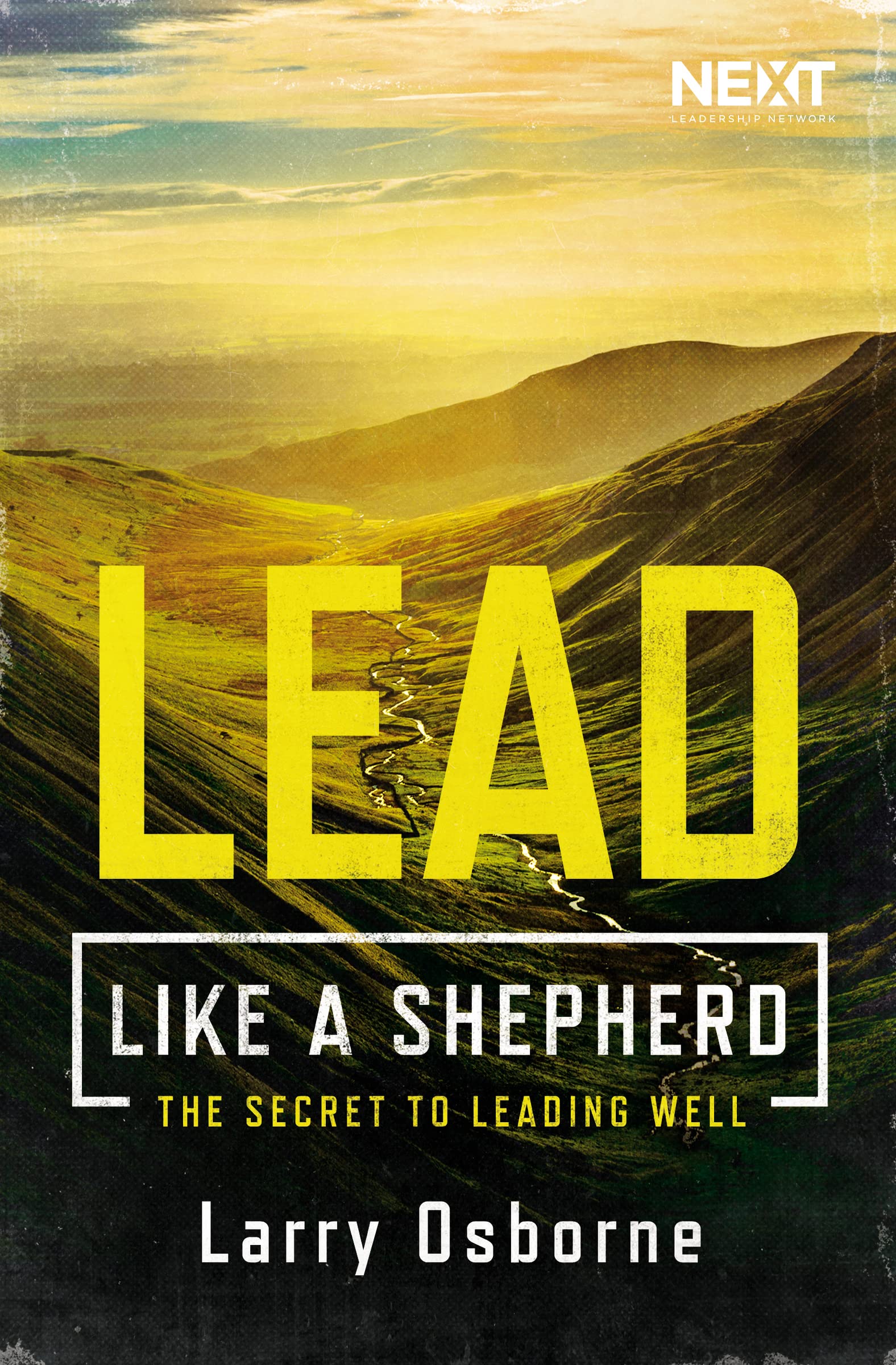 Lead Like a Shepherd: The Secret to Leading Well The Happy Book Stack