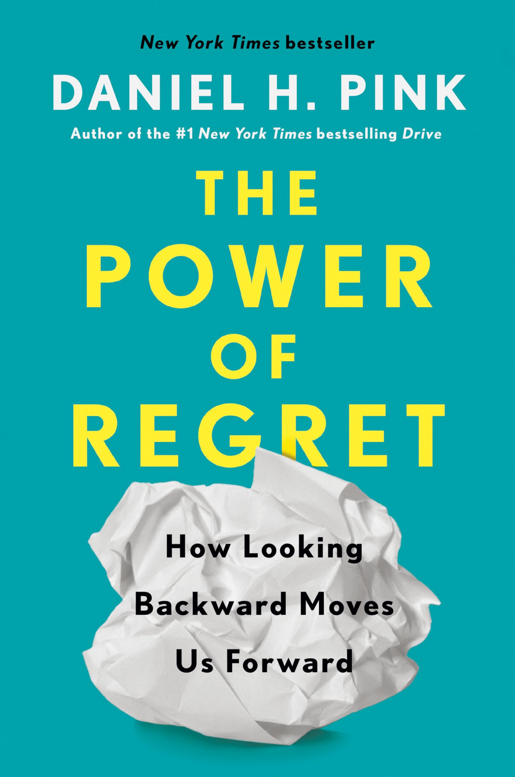 The Power of Regret: How Looking Backward Moves Us Forward The Happy Book Stack