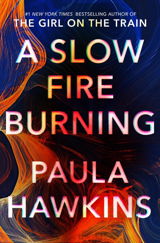 A Slow Fire Burning: A Novel The Happy Book Stack