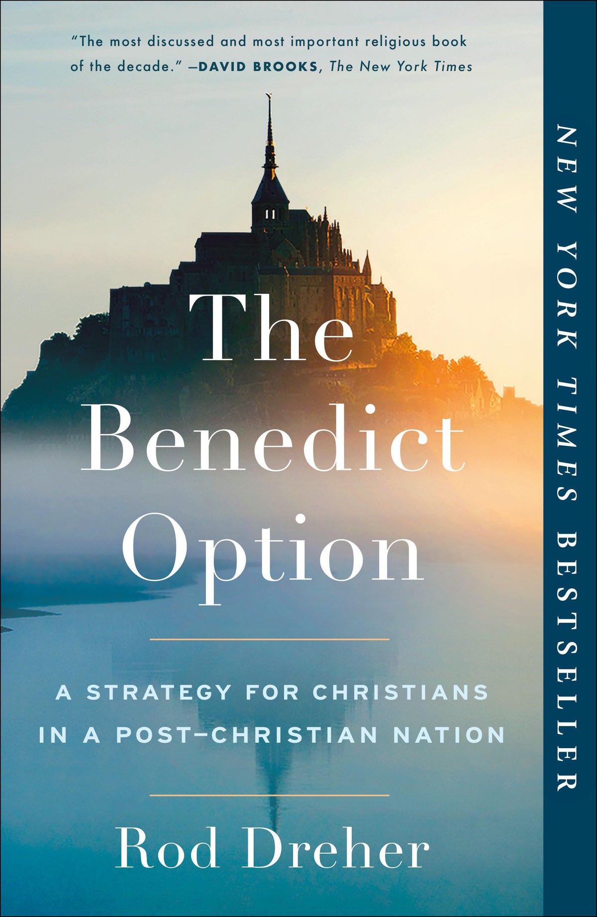 The Benedict Option: A Strategy for Christians in a Post-Christian Nation The Happy Book Stack
