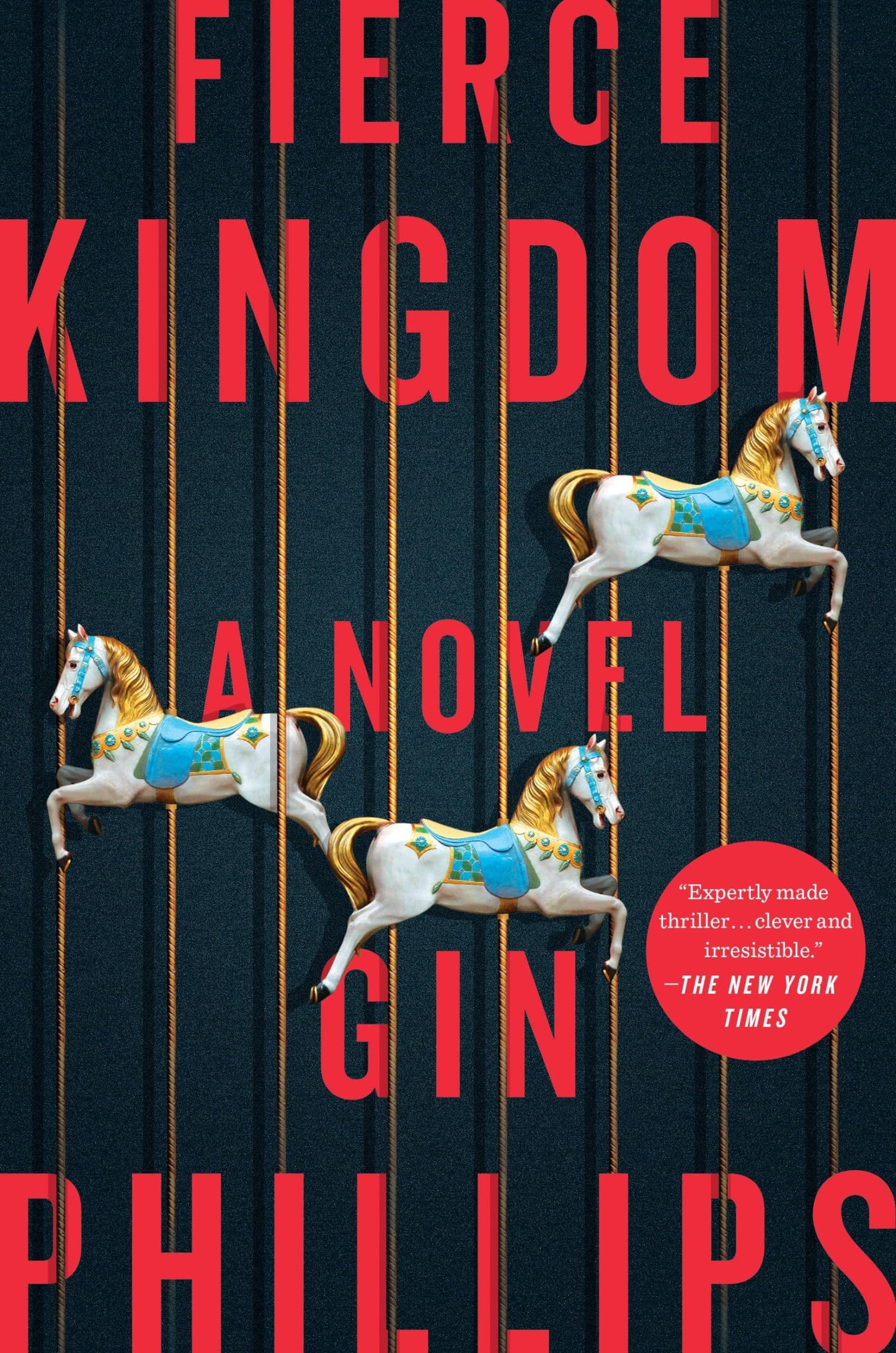 Fierce Kingdom: A Novel The Happy Book Stack