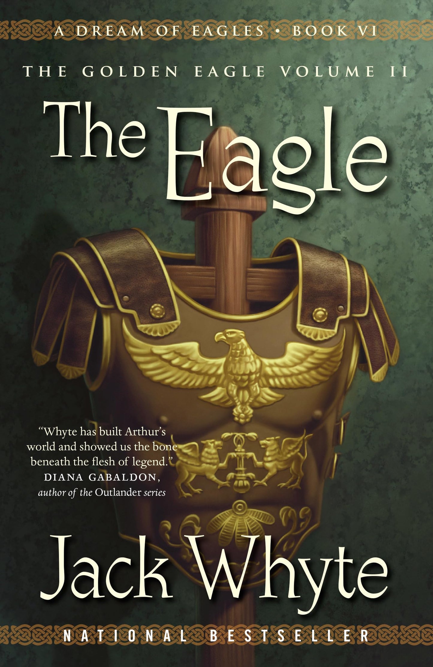 The Eagle: A Dream of Eagles Book VI, The Golden Eagle Volume II The Happy Book Stack
