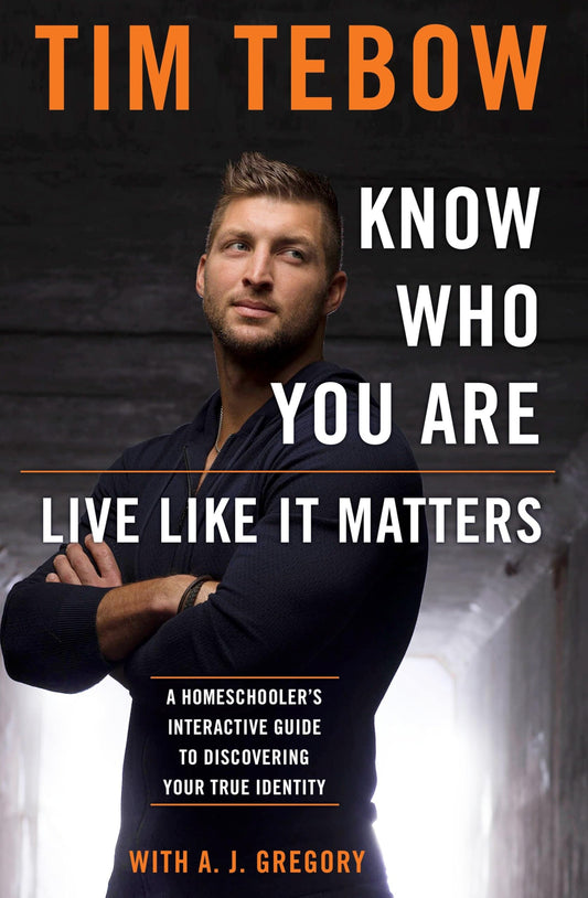 Know Who You Are. Live Like It Matters.: A Homeschooler's Interactive Guide to Discovering Your True Identity The Happy Book Stack
