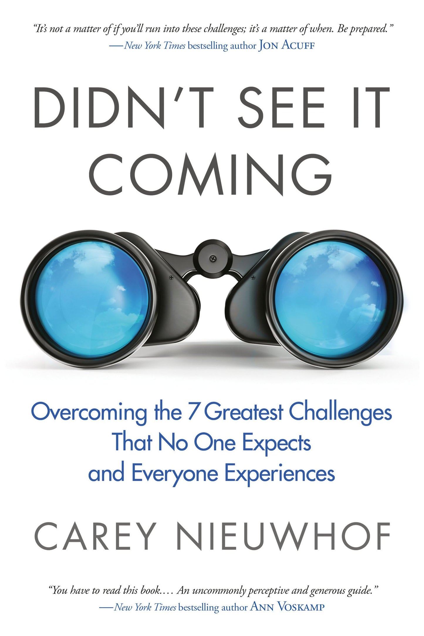 Didn't See It Coming: Overcoming the Seven Greatest Challenges That No One Expects and Everyone Experiences The Happy Book Stack