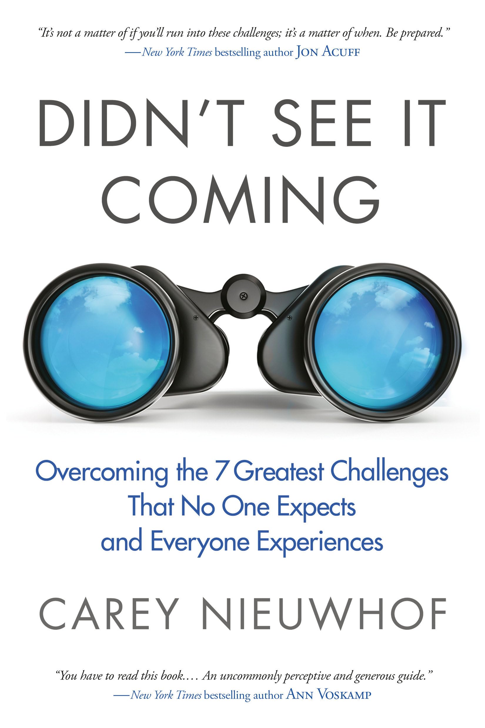 Didn't See It Coming: Overcoming the Seven Greatest Challenges That No One Expects and Everyone Experiences The Happy Book Stack