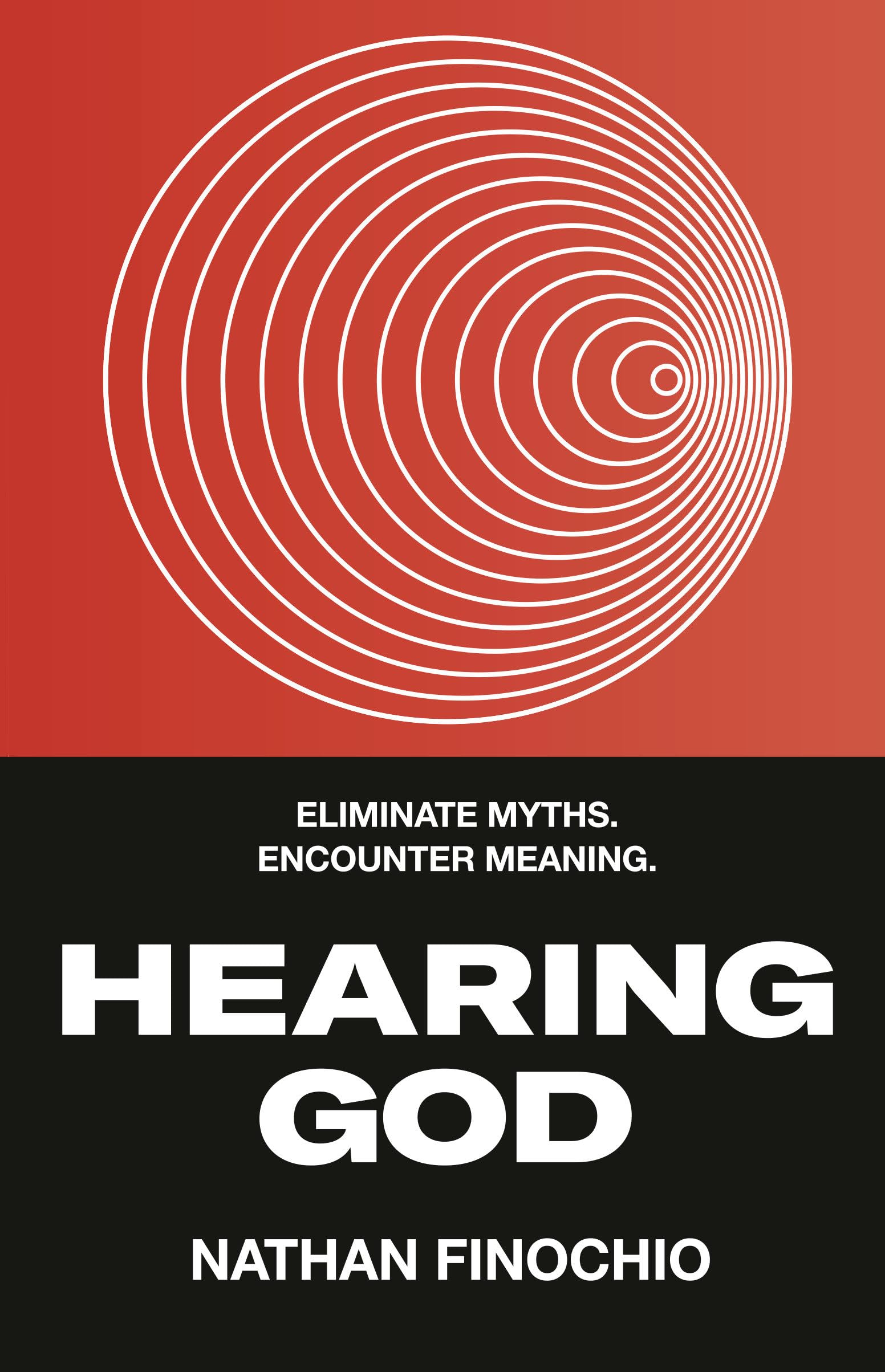 Hearing God: Eliminate Myths. Encounter Meaning. The Happy Book Stack