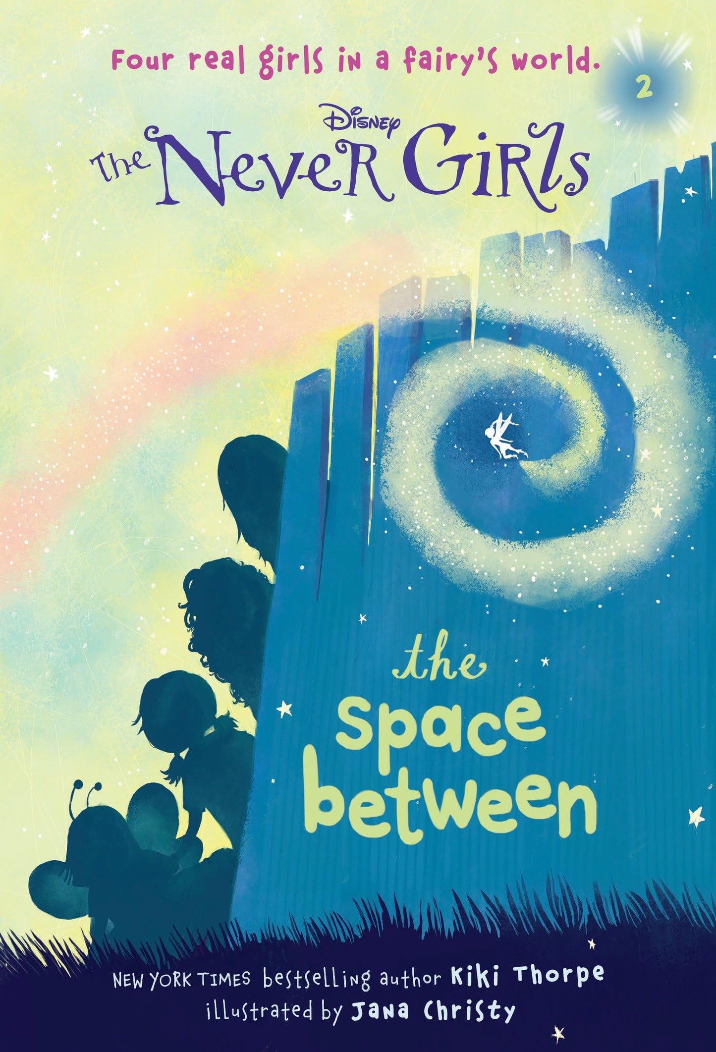Never Girls #2: The Space Between (Disney: The Never Girls) - 1872