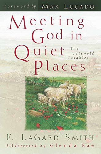 Meeting God in Quiet Places: The Cotswold Parables The Happy Book Stack