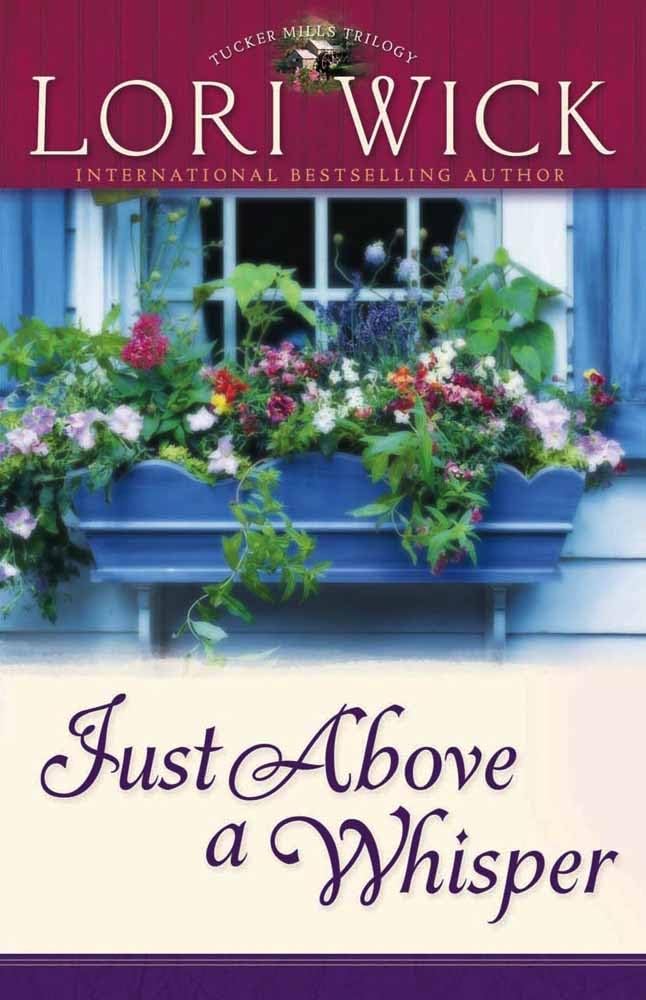 Just Above a Whisper (Tucker Mills Trilogy, Book 2) The Happy Book Stack