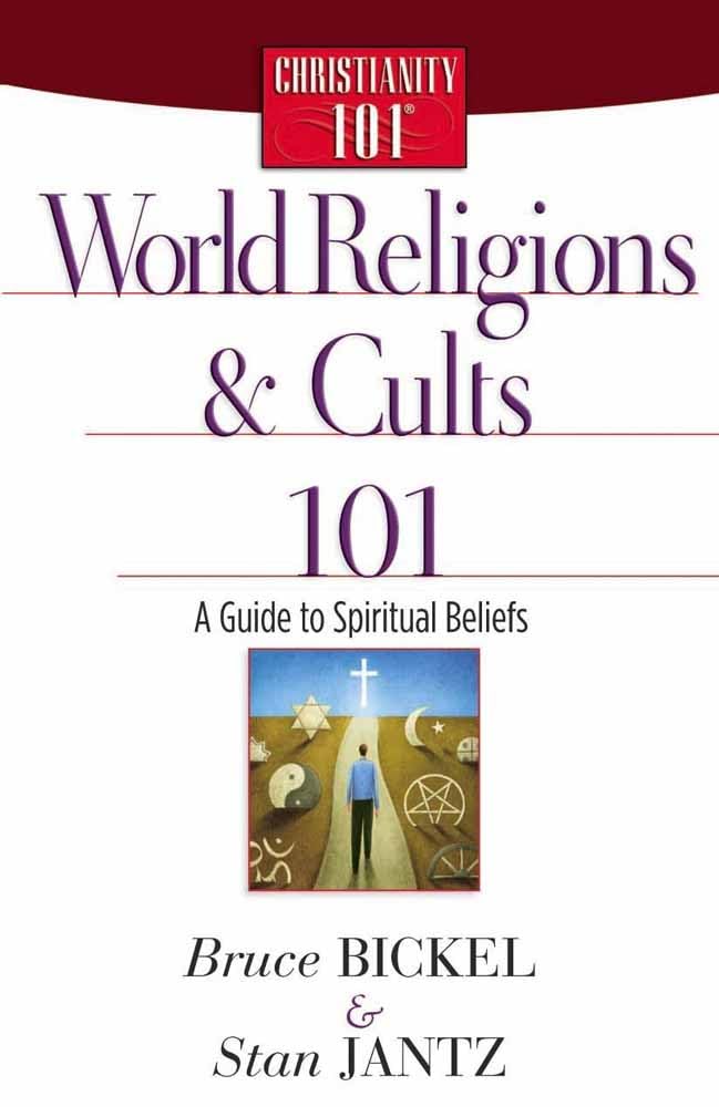 World Religions and Cults 101: A Guide to Spiritual Beliefs (Christianity 101) The Happy Book Stack