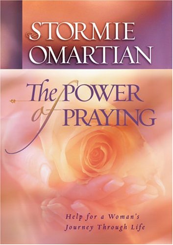 The Power of Praying: Help for a Woman's Journey Through Life The Happy Book Stack