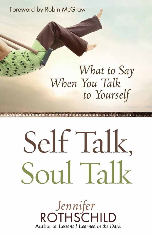 Self Talk, Soul Talk: What to Say When You Talk to Yourself The Happy Book Stack