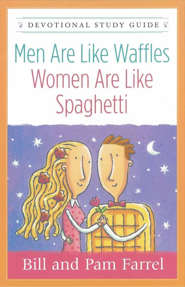 Men Are Like Waffles--Women Are Like Spaghetti Devotional Study Guide The Happy Book Stack