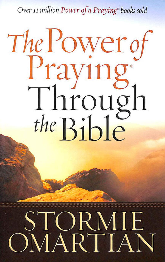 The Power of Praying Through the Bible The Happy Book Stack
