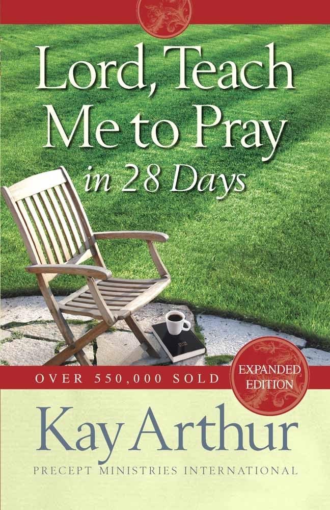 Lord, Teach Me to Pray in 28 Days The Happy Book Stack