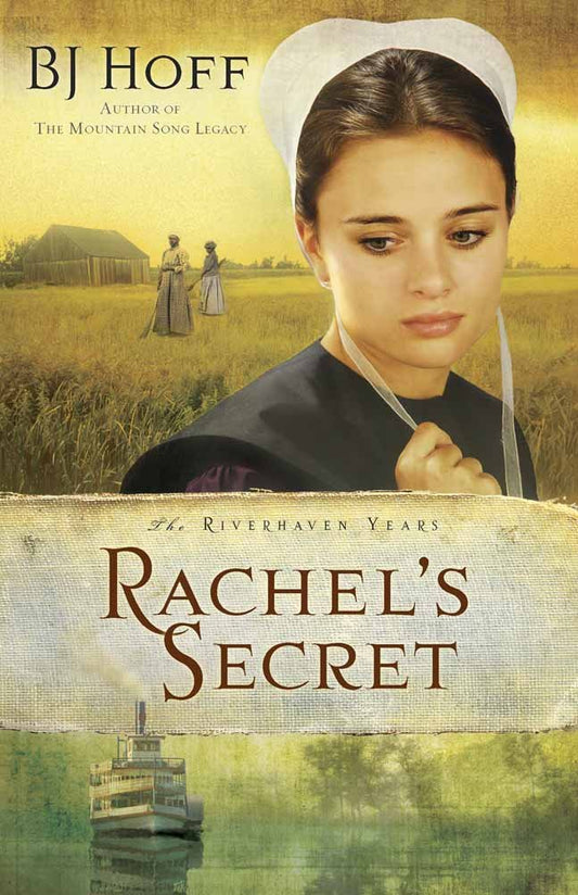 Rachel's Secret (The Riverhaven Years, Book 1) The Happy Book Stack