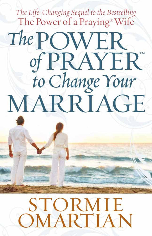 The Power of Prayer to Change Your Marriage The Happy Book Stack