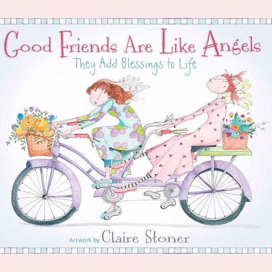 Good Friends Are Like Angels: They Add Blessings to Life - 2483