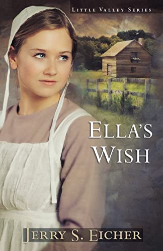 Ella's Wish (Little Valley Series) The Happy Book Stack