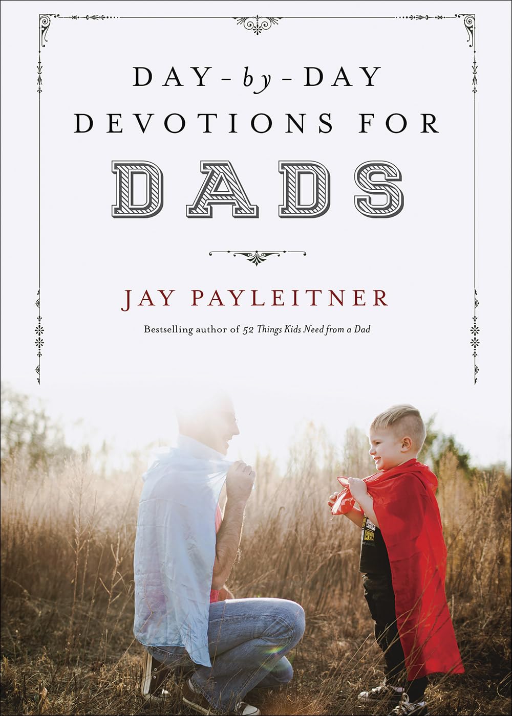 Day-by-Day Devotions for Dads The Happy Book Stack
