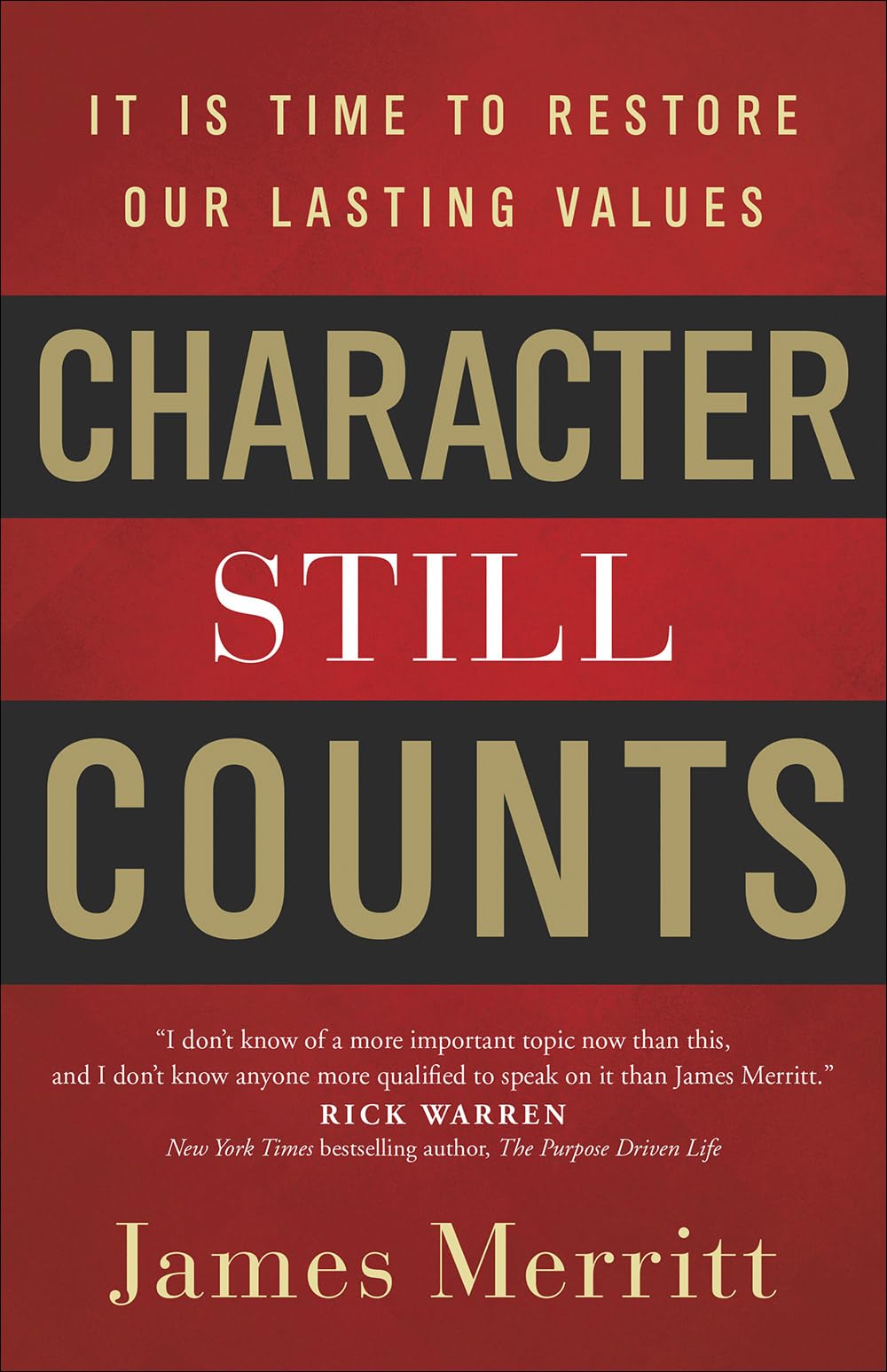 Character Still Counts: It Is Time to Restore Our Lasting Values The Happy Book Stack