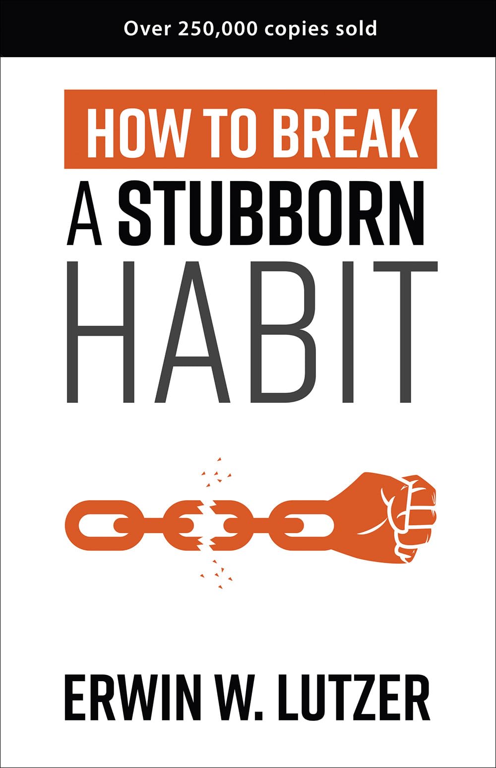 How to Break a Stubborn Habit The Happy Book Stack