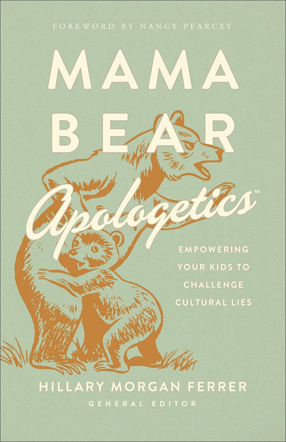Mama Bear Apologetics: Empowering Your Kids to Challenge Cultural Lies The Happy Book Stack